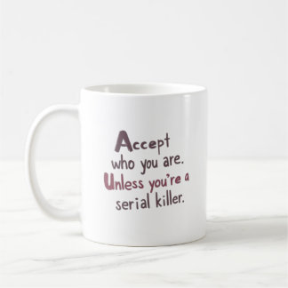Taza De Café Acepta Quién Eres