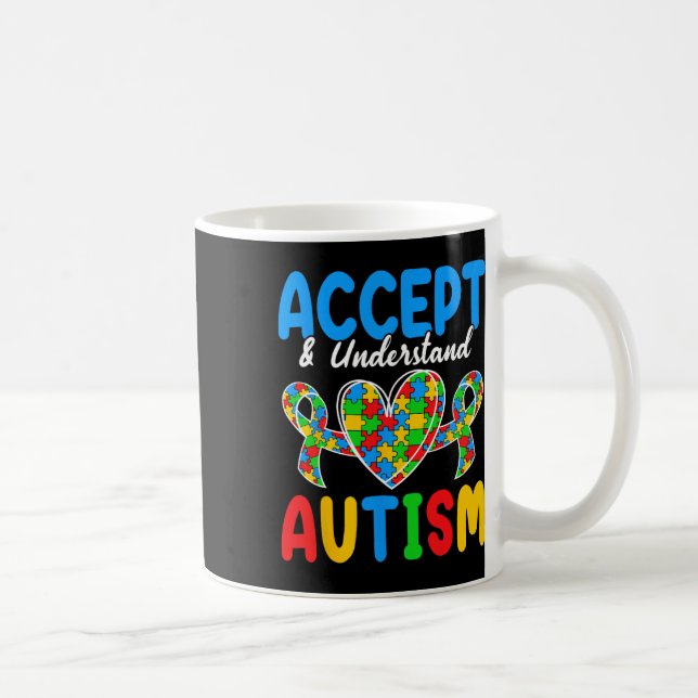 Taza De Café Aceptar Y Entender El Día Del Autismo (Derecha)