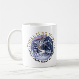 Taza De Café ACIM No World mug