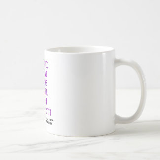 Taza De Café ¡Acolché mi manera!
