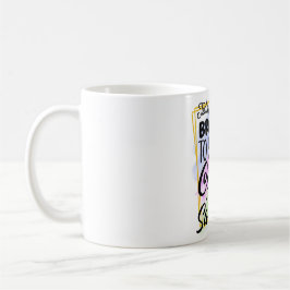 Taza De Café actitud de hoy traída por coffe
