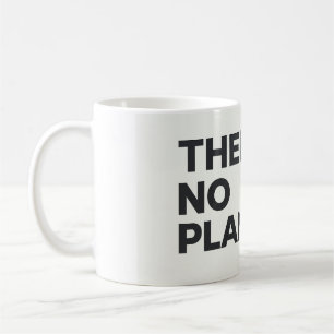Taza De Café Activista Ambiental No Hay Planeta B