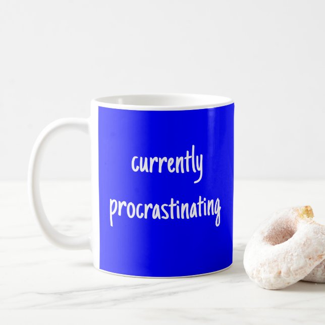 Taza De Café Actualmente está retrasando el Blue Funny Mug (Con donut)