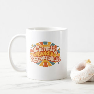 Taza De Café Actualmente Evitando Responsabilidades Divertido R