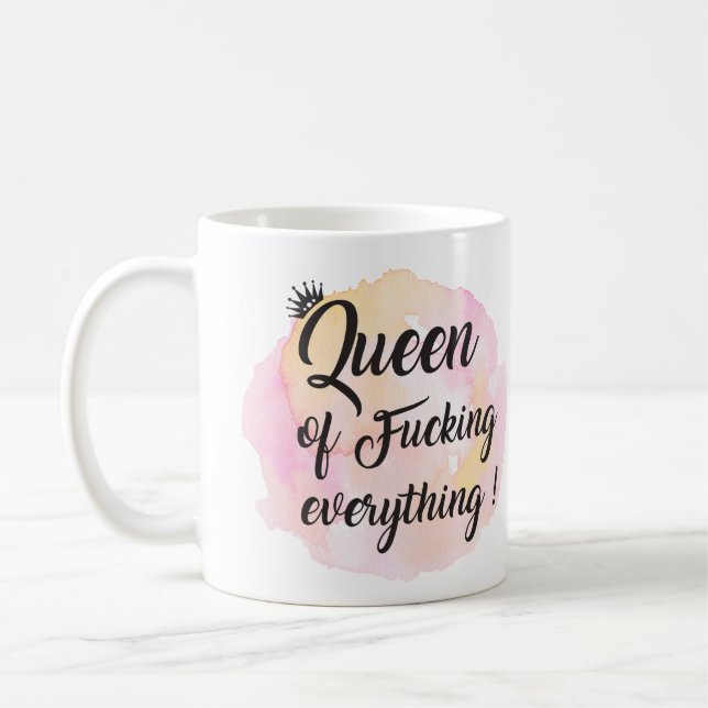 Taza De Café Acuarela Reina de la m***a de todo! (Izquierda)