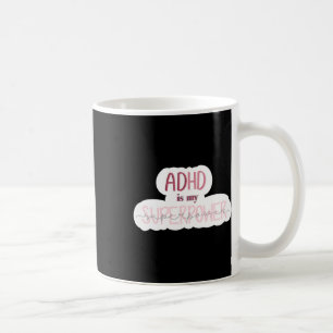 Taza De Café Adhd Es Mi Pegatina De Superpotencia