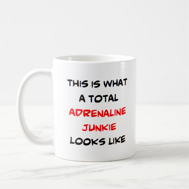 Taza De Café adicto a la adrenalina, total (Izquierda)
