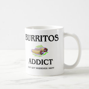 Taza De Café Adicto a los Burritos