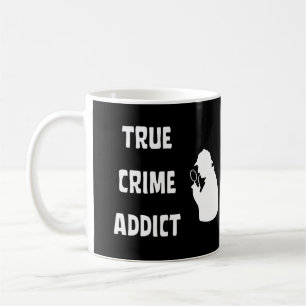 Taza De Café Adicto al crimen verdadero
