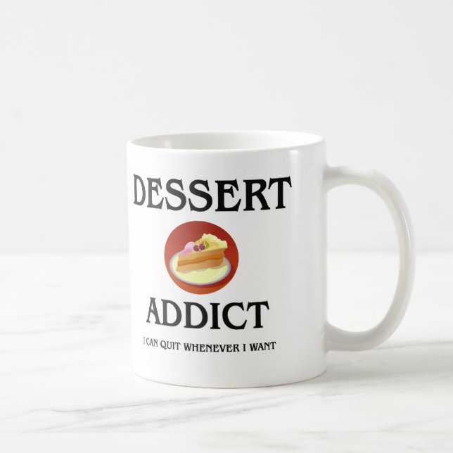 Taza De Café Adicto al postre (Derecha)