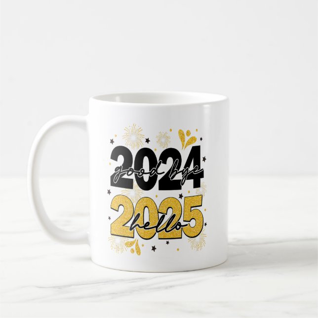 Taza De Café Adiós 2024 Hola 2025 Fuegos artificiales Feliz Año (Izquierda)