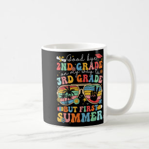 Taza De Café Adiós 2do Grado Camino al 3er Grado Pero Primero