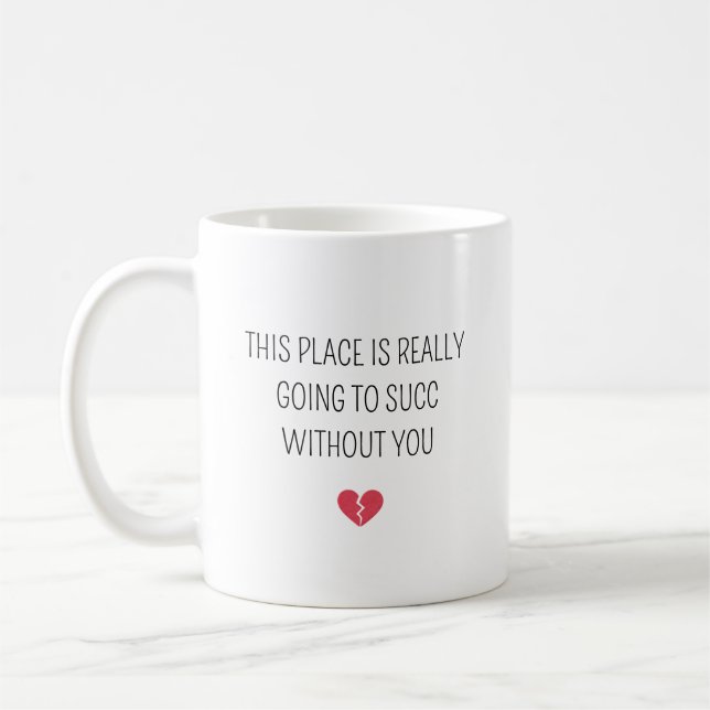 Taza De Café Adiós Divertido Colega Que Se Va Sin Ti (Izquierda)