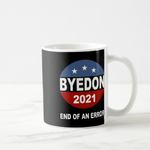 Taza De Café Adiós Don Fin De Un Error Anti Trump Inauguración 