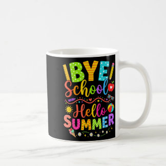 Taza De Café Adiós Escuela Hola Verano Vacaciones de Niños Últi