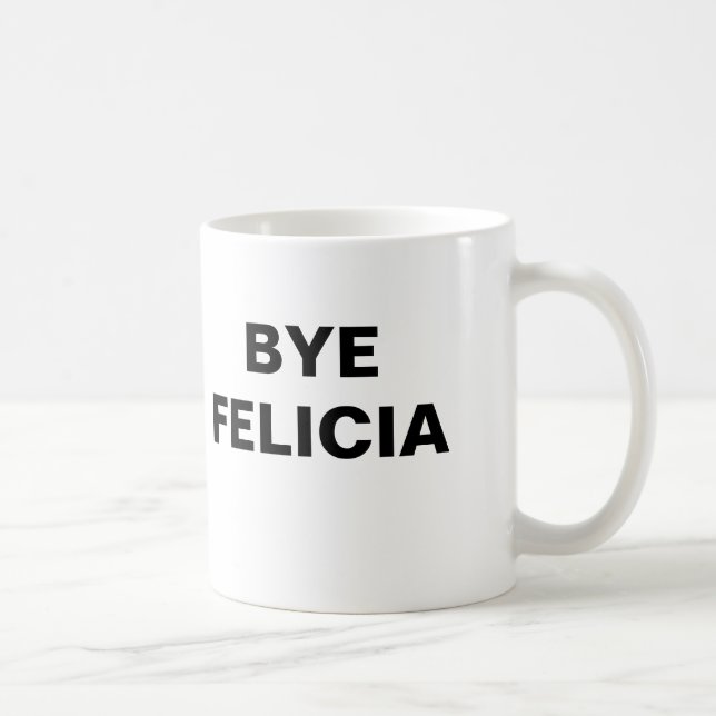 Taza De Café Adiós Felicia (Derecha)