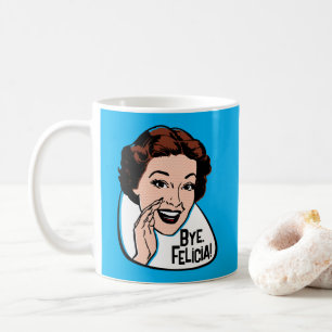 Taza De Café Adiós Felicia Mug