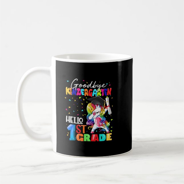 Taza De Café Adiós Kindergarten Hola primer grado Un (Izquierda)