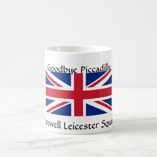 Taza De Café ¡Adiós Piccadilly, Farewell Leicester Square! (Centro)