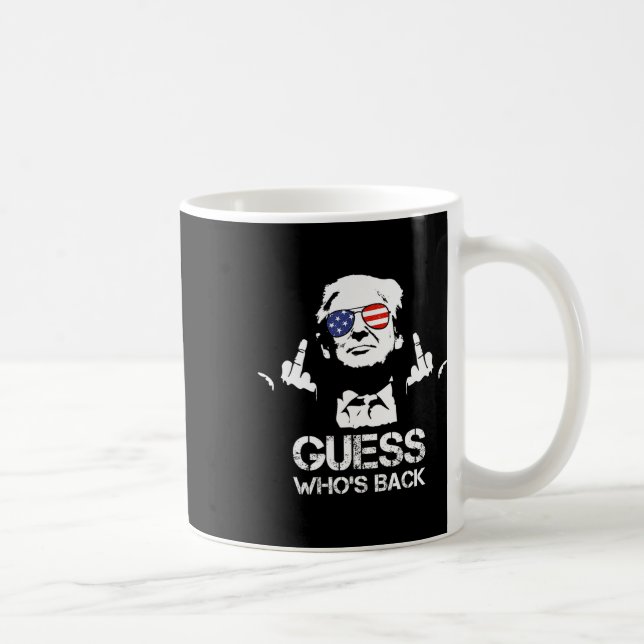 Taza De Café Adivina quién está de vuelta Trump (Derecha)