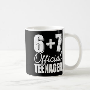 Taza De Café adolescente cumpleaños 13 seis siete meme 67 cumpl