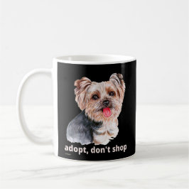 Taza De Café ADOPTAR, NO COMPRAR (Yorkshire Terrier) lindo perr