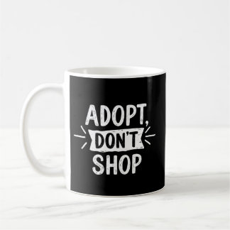 Taza De Café Adoptar un día de Mascota de refugio | Mug de sopo