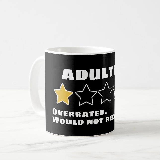 Taza De Café Adultar Sobrevalorado No Recomendaría Una Estrella (Anverso izquierdo)