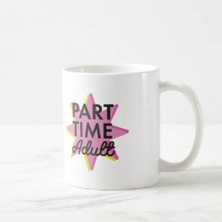 Taza De Café Adulto a tiempo parcial