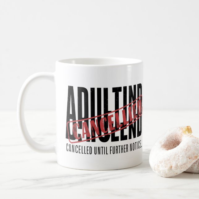 Taza De Café Adulto: Cancelado hasta nuevo aviso (Con donut)