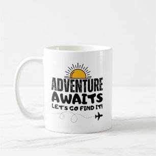 Taza De Café Adventure Awaits