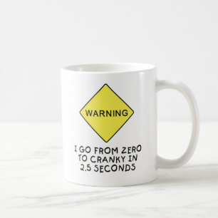 Taza De Café advertencia Cero-a-irritable