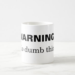 Taza De Café ADVERTENCIA: Hago cosas mudas