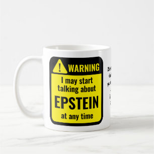 Taza De Café Advertencia personalizada divertida de EPSTEIN