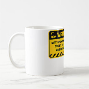 Taza De Café Advertencia Puede Empezar a Hablar Espontáneamente