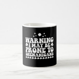Taza De Café Advertencia: puedo ser propenso a travesuras St Pa