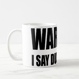 Taza De Café Advirtiendo digo cosas mudas