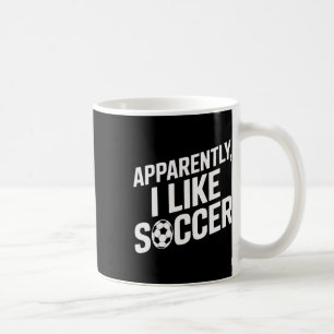 Taza De Café Aficionados al Fútbol Aparentemente Me Gusta el Fú