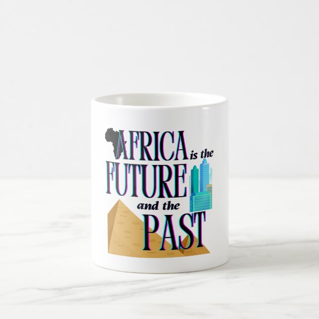 Taza De Café África es El Futuro & El Pasado |  (Centro)