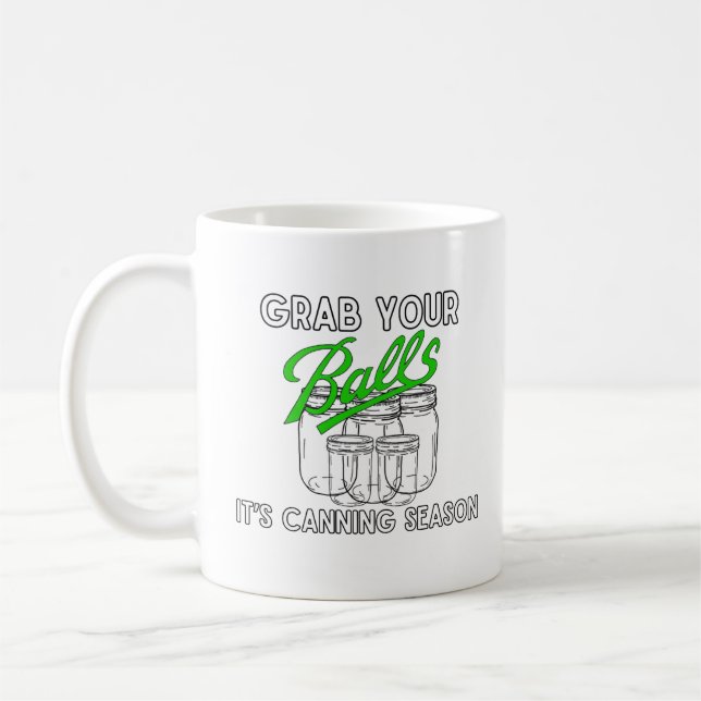 Taza De Café Agarra tus frascos... es temporada de caza (Izquierda)