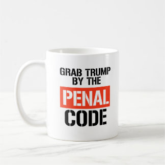 Taza De Café Agarrar a Trump por el Código Penal