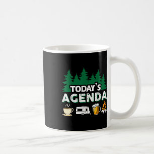 Taza De Café Agenda de Hoy _ Café Camping Cerveza Fuego de Camp