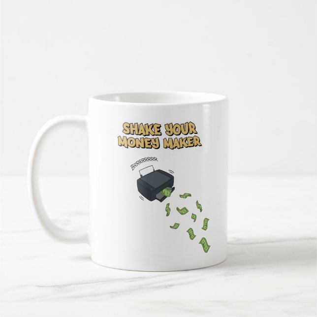 Taza De Café Agitar a tu fabricante de dinero (Izquierda)