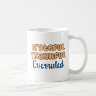 Taza De Café Agradecida Cita de un abogado desestimado y agrade