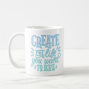 TAZA DE CAFÉ AGRADEZCA LA VIDA QUE QUIERES VIVIR