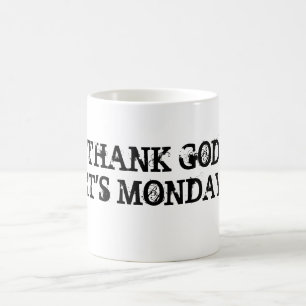 TAZA DE CAFÉ AGRADEZCA LUNES DE GODIT