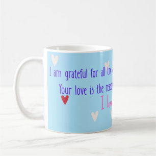Taza De Café Agradezco todos los sacrificios que has hecho