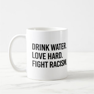 Taza De Café Agua potable amor lucha contra el racismo