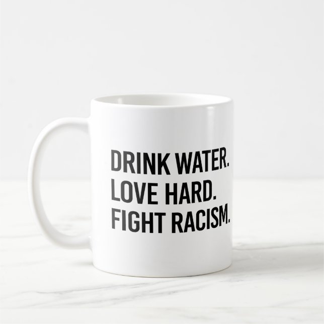 Taza De Café Agua potable amor lucha contra el racismo (Izquierda)