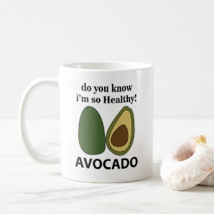 Taza De Café Aguacate ¿Sabes que soy tan saludable Aguacate